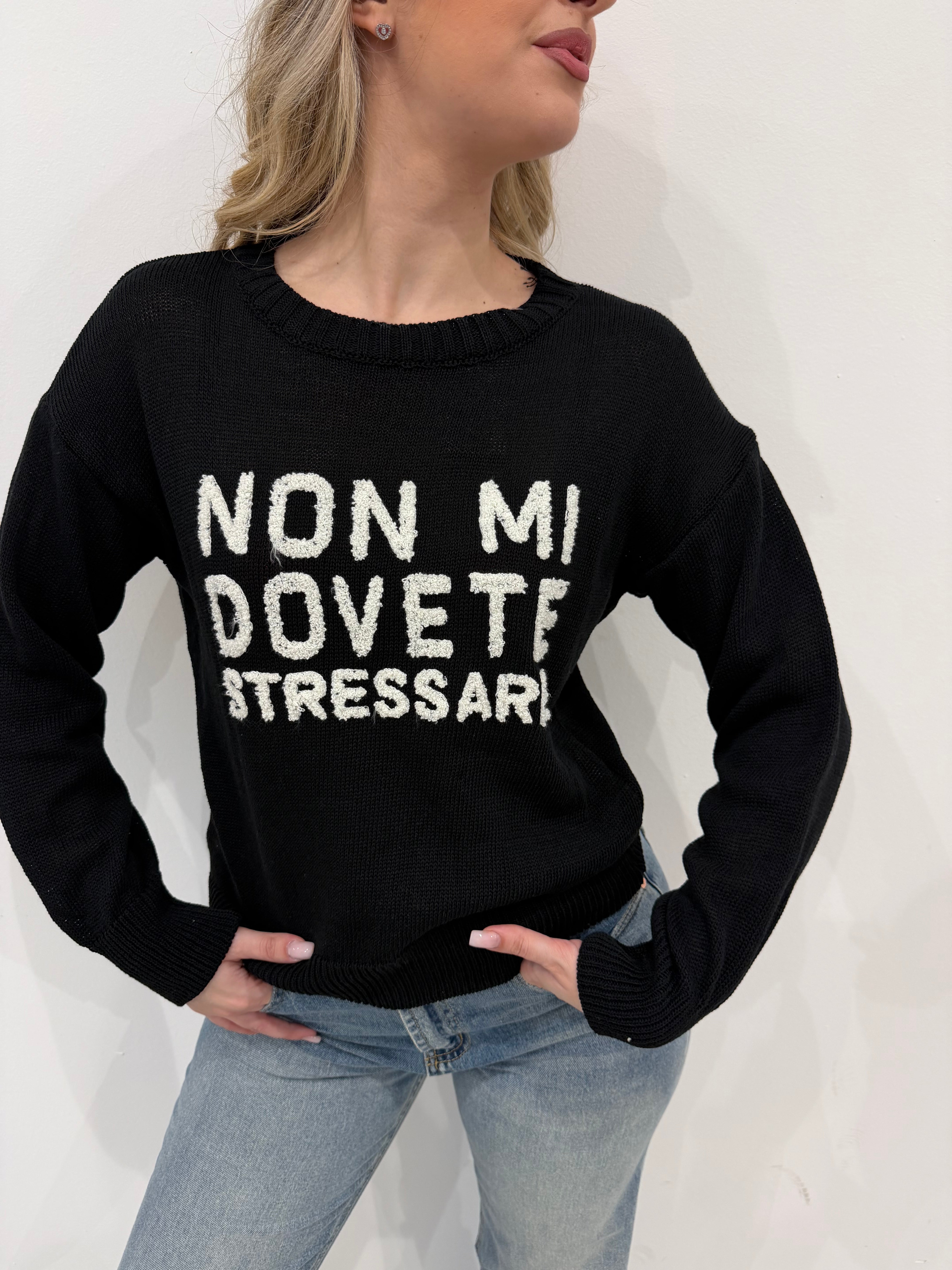 Maglia Non Mi Dove stressare 1605