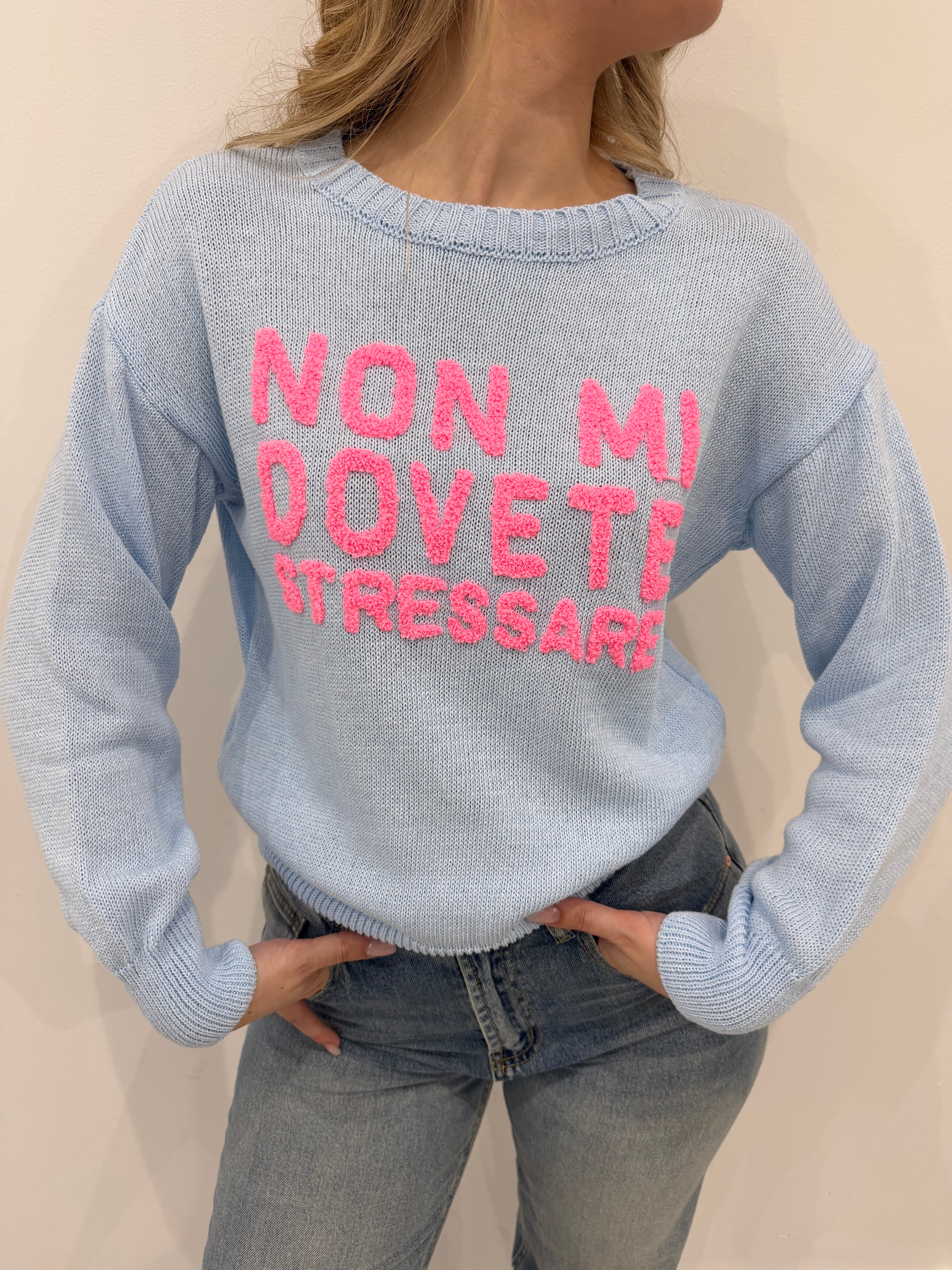 Maglia Non Mi Dove stressare 1605