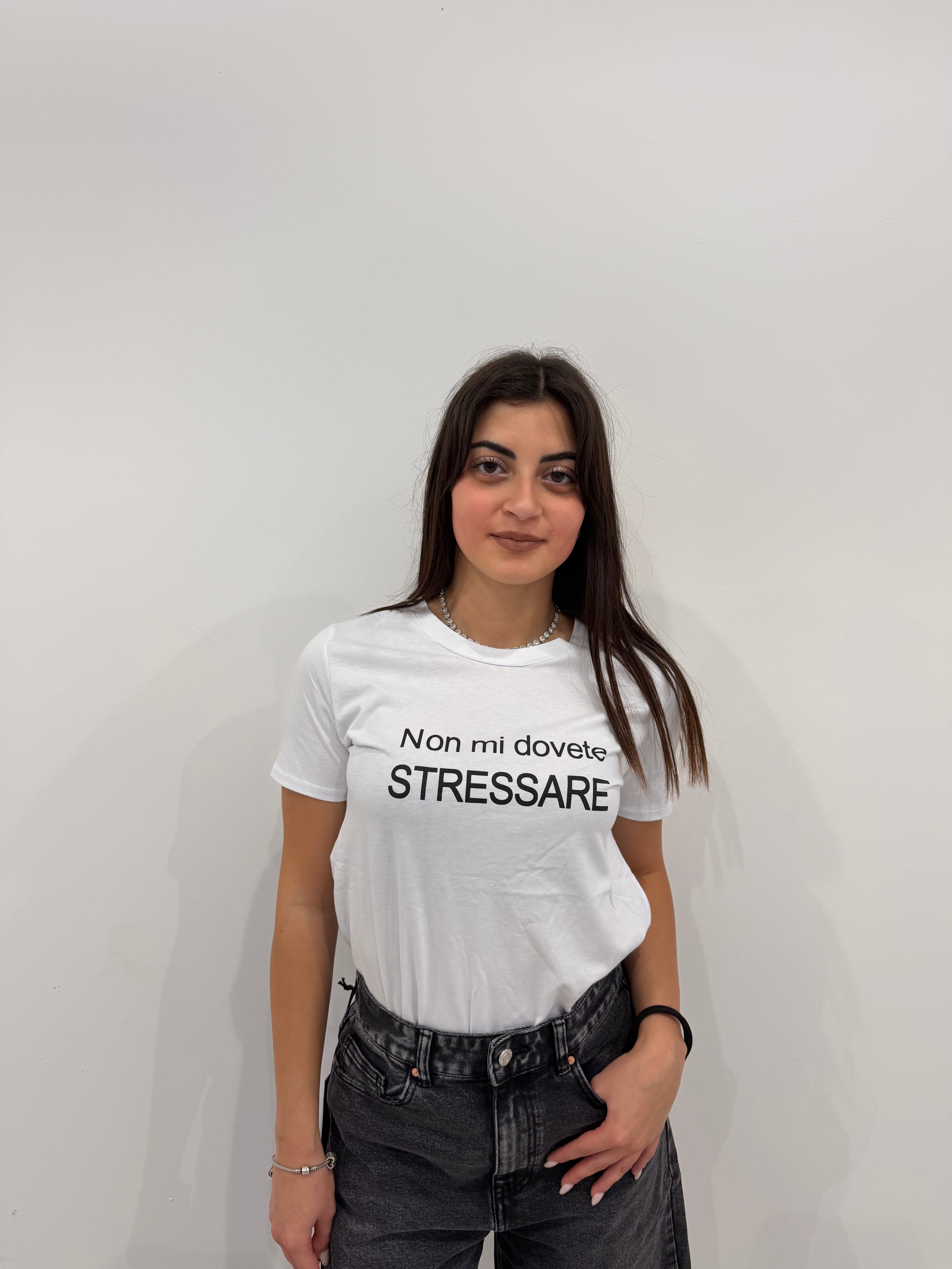 T-shirt Non mi dovete stressare